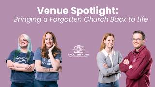 Venue Spotlight - Bringing a Forgotten Church Back to Life