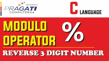 C Language | Modulo Operator | Reverse of 3 Digit Number