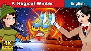 A Magical Winter | Stories for Teenagers | @EnglishFairyTales