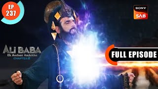 Ali Ki Chunauti | Ali Baba - Ek Andaaz Andekha - Chapter 2 | Ep 237 | Full Episode | 7 June 2023