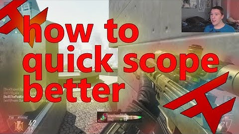 Black ops 2 Quickscoping TIPS!