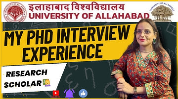 MY PHD INTERVIEW in ALLAHABAD University|इलाहाबाद विश्वविद्यालय PHD #phd #viralvideo #interviewtips