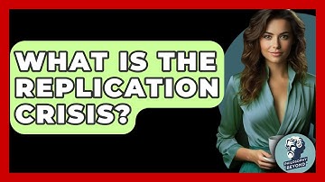What Is The Replication Crisis? - Philosophy Beyond