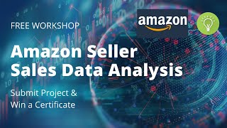 Amazon Seller Sales Data Analysis using Python | Data Science & ML Workshop | FREE Workshop