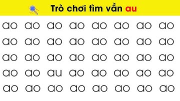 Học Vần AU - Dạy Trẻ Học Vần Qua Trò Chơi Nhanh Thuộc Nhất| Nguyễn Thị Lan Anh
