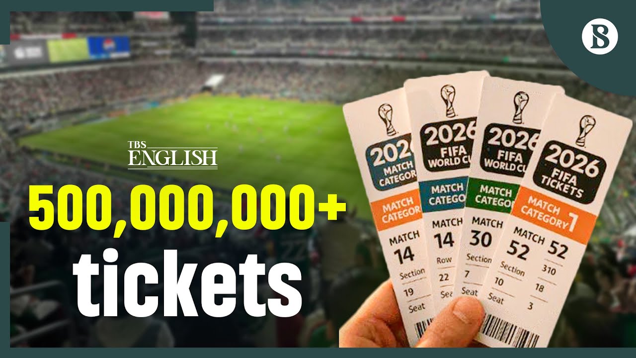 World Cup 2026 Breaks Records with 500M Ticket Requests | The Business Standard