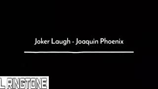 Joker Laugh-Joaquin Phoenix*Ringtone*(Download Now)