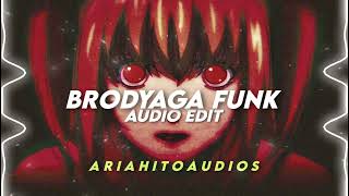 Brodyaga Funk - Eternxlkz | Phonk Edit Audio | Edit Audio