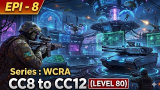 ​WCRA | Road to Command Center 12! Upgrade Strategy & Gameplay (Level 80) | Epi - 8