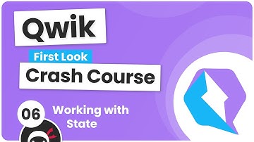 Qwik Crash Course (first look) #6 - Using State