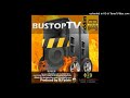 Bustop Riddim Mixtape By Dj Adkins Zw  [ 263 784 819 828]