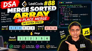 Information Merge Sorted Array | LeetCode 88 | DSA in Hindi | JavaScript | Two Pointer Approach News