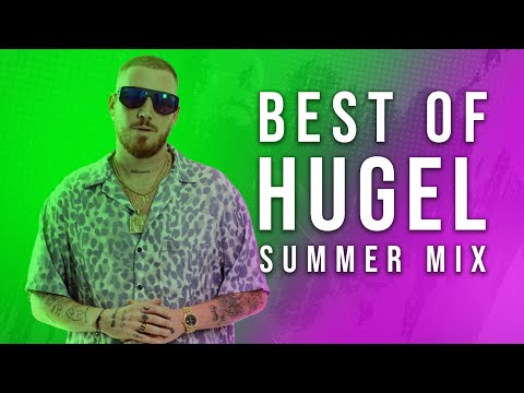 HUGEL: Best Songs