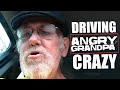 DRIVING ANGRY GRANDPA CRAZY!