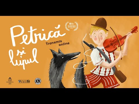 Filarmonica de Stat Sibiu - Povestea muzicală Petrica și Lupul