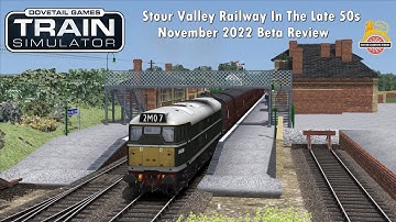TS Classic - WIP 50s Stour Valley Railway Beta November 2022 Review