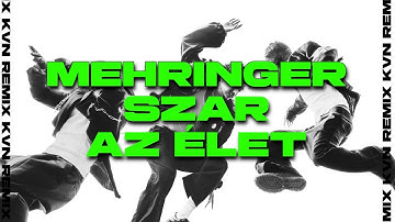 Mehringer x BALKAN VIP, sosehol - SZAR AZ ÉLET (KVN REMIX)