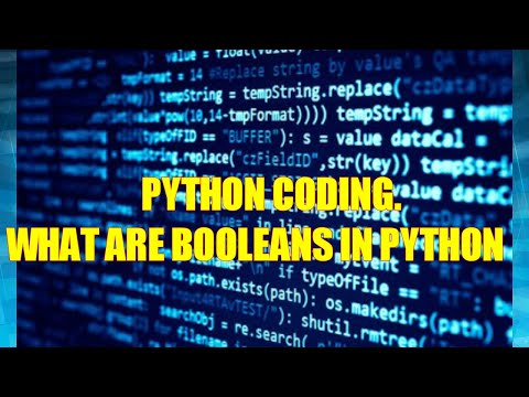 PYTHON CODING | BOOLEANS IN PYTHON | HOW TO CODE