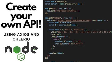 How to create your own API for FREE using Axios and Cheerio with Nodejs.
