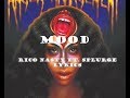 Mood - Rico Nasty Ft. Splurge Lyrics