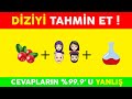 Popüler Türk Televizyon Dizilerini Emojilerden Tahmin Edebilir Misin? (�.9