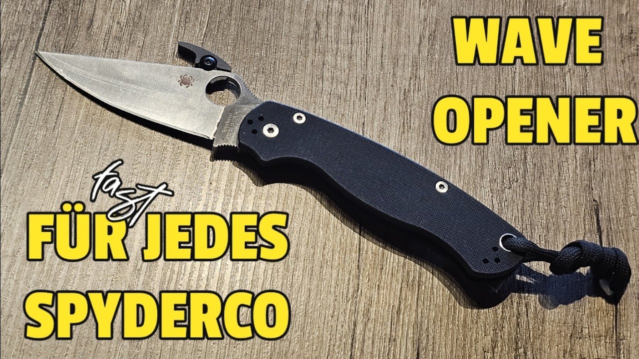 SPYDERCO MODDING: WAVE OPENER für (fast) jedes Spyderco für unter € 2
