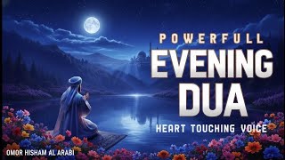 Most Beautiful Evening Adhkar (أذكار المساء) | Protection &amp; Tranquility Before Sleep