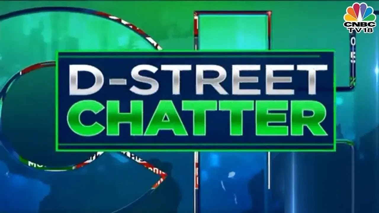 D-Street Chatter: What's Buzzing At The Dealers' Desk? | NSE Closing Bell | CNBC-TV18