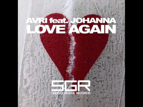 Avri ft johanna - Love Again ( Edson Pride Syntomatic Mix )