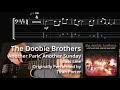 The Doobie Brothers - Another Park, Another Sunday (Bass Line w/ Tabs and Standard Notation)