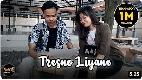 Tresno Liyane - Northsle Ft Agiff ( Official Music Video ) || VIRAL TIKTOK 2022