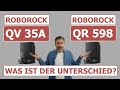 Was ist der Unterschied zwischen Roborock QV 35A und QR 598?
