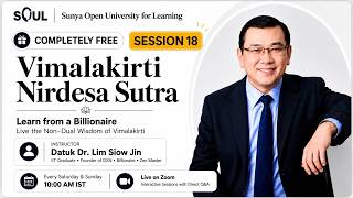 Vimalakirti Nirdesa Sutra | Session 18 | With Dr.lim