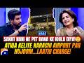 Atiqa keliye Karachi airport par hujoom…Laathi charge! - Atiqa Odho - Tabish Hashmi - Hasna Mana Hai
