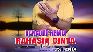 RAHASIA CINTA - EVI TAMALA ( DJ DANGDUT REMIX )