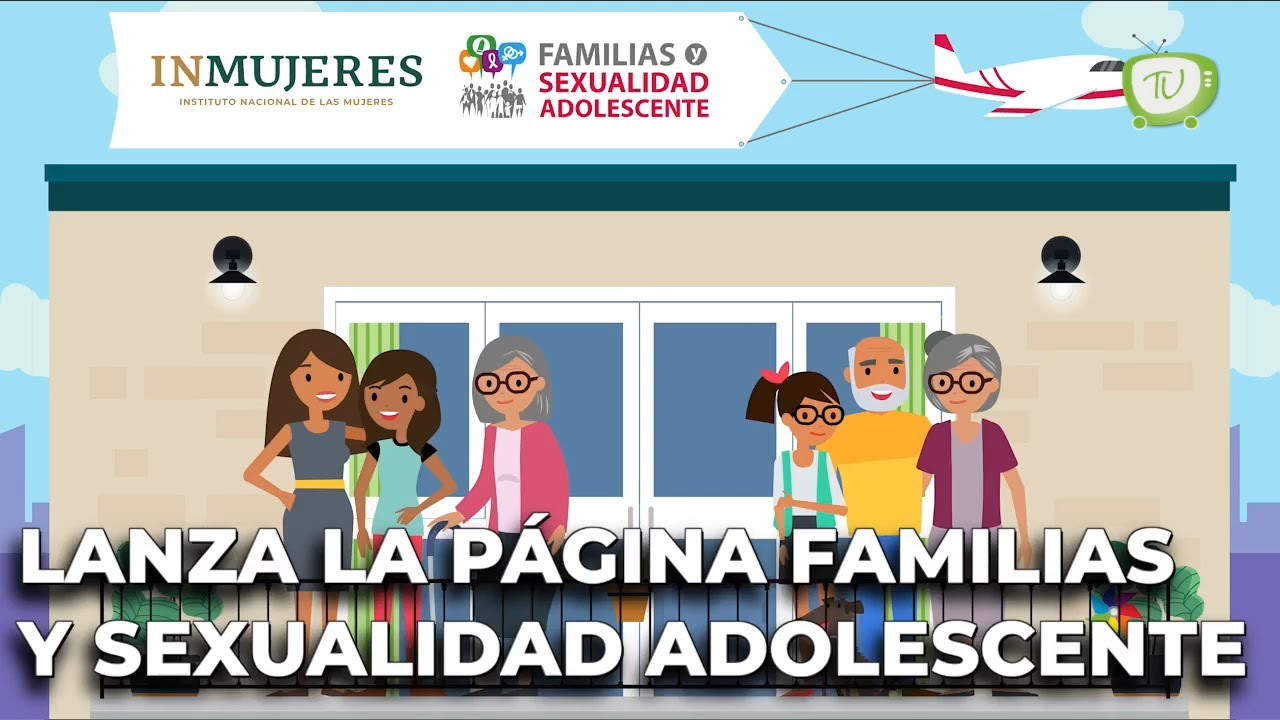 Inmujeres lanza "Familias y Sexualidad Adolescente" - YouTube