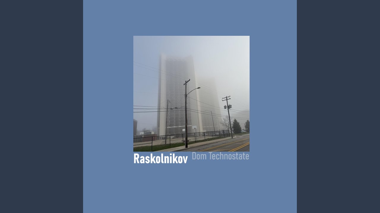 Watch Raskolnikov on YouTube Watch Raskolnikov on YouTube