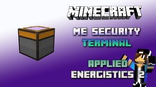 ME Security Terminal 📀 Minecraft Applied Energistics Tutorial 1.16.5 📀 English 📀 #Minecraft