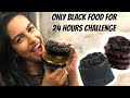 I Only ate BLACK FOOD for 24 hours! So Tufff !!