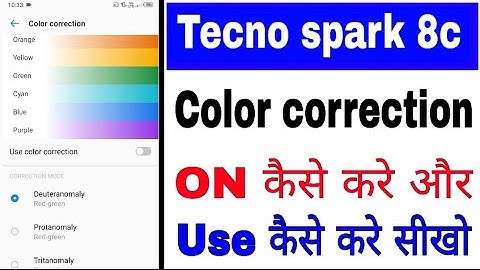 Tecno spark 8c mobile me color correction setting on use kaise kare। tecno spark 8c Color Correction