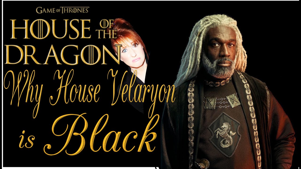 Why House Velaryon is Black [HOUSE OF THE DRAGON / GAME OF THRONES] -  YouTube