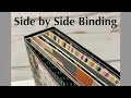 Side by side binding