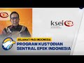 Program kustodian sentral efek indonesia untuk meningkatkan pelayanan market