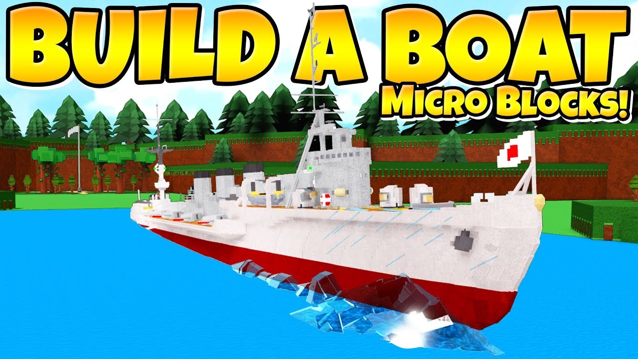 MASSIVE MICRO BLOCK BOAT! Build a Boat YouTube