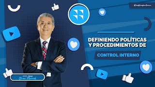 Definiendo políticas y procedimientos de control interno