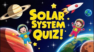 🪐 Let’s Play: Solar System Quiz! 🚀 Fun Learning for Kids 👩‍🚀 #quiz #solarsystem #youtube #learning