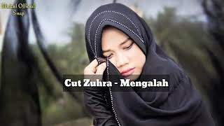 Download Lagu Cut Zuhra-Mengalah MP3 Download Lagu Cut Zuhra-Mengalah MP3