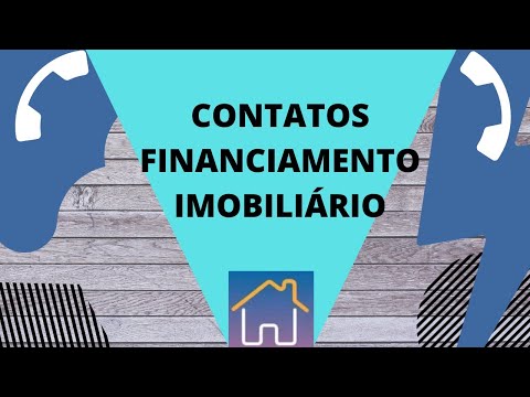 COMO ENCONTRAR OS CONTATOS DA CENTRAL DE ATENDIMENTO DO MEU FINANCIAMENTO IMOBILIARIO?!