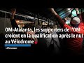 Omatalanta les supporters de lom croient en la qualification aprs le nul au vlodrome