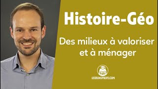 La France : des milieux entre valorisations et protections - HG - Seconde - Les Bons Profs